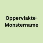Oppervlakte Monstername